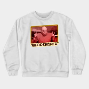 "Web Designer" Crewneck Sweatshirt